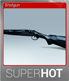Series 1 - Card 5 of 5 - Shotgun