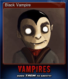 Series 1 - Card 1 of 6 - Black Vampire