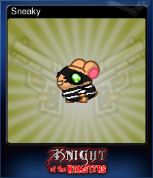 Series 1 - Card 6 of 6 - Sneaky