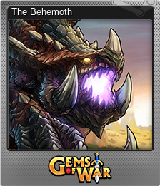 Series 1 - Card 5 of 9 - The Behemoth