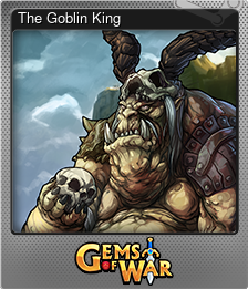 Series 1 - Card 6 of 9 - The Goblin King