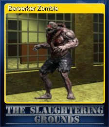 Series 1 - Card 1 of 5 - Berserker Zombie