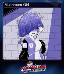 Series 1 - Card 6 of 10 - Mushroom Girl