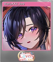 Series 1 - Card 9 of 10 - WaifuXXII_hz9