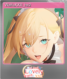 Series 1 - Card 2 of 10 - WaifuXXII_hz2