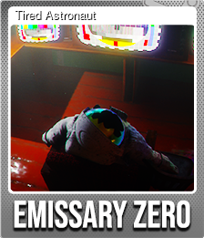 Series 1 - Card 8 of 10 - Tired Astronaut
