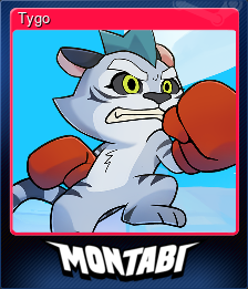 Series 1 - Card 8 of 9 - Tygo