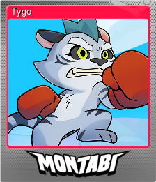 Series 1 - Card 8 of 9 - Tygo