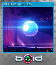 Series 1 - Card 5 of 6 - BOID Launch Party