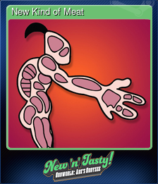 Series 1 - Card 2 of 10 - New Kind of Meat