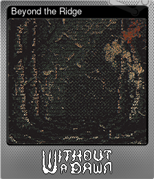 Series 1 - Card 4 of 5 - Beyond the Ridge