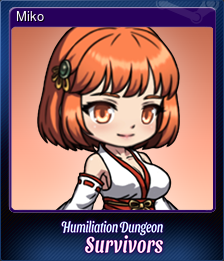 Series 1 - Card 6 of 13 - Miko