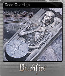 Series 1 - Card 2 of 8 - Dead Guardian
