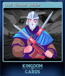 Series 1 - Card 2 of 5 - Dual Weapon Soldier