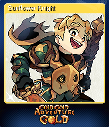 Series 1 - Card 13 of 14 - Sunflower Knight