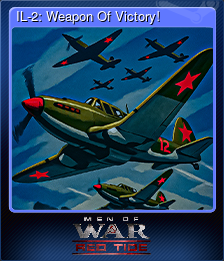 Series 1 - Card 8 of 8 - IL-2: Weapon Of Victory!