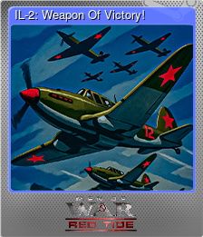 Series 1 - Card 8 of 8 - IL-2: Weapon Of Victory!
