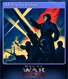 Series 1 - Card 3 of 8 - AA Fire To Victory!
