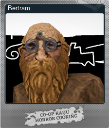 Series 1 - Card 1 of 6 - Bertram