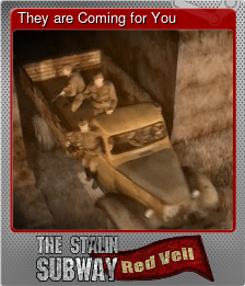 Series 1 - Card 4 of 6 - They are Coming for You