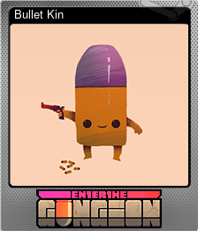 Series 1 - Card 6 of 11 - Bullet Kin