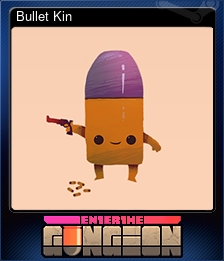 Series 1 - Card 6 of 11 - Bullet Kin