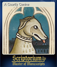 Series 1 - Card 8 of 15 - A Courtly Canine