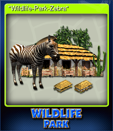 Series 1 - Card 1 of 6 - "Wildlife-Park-Zebra"