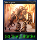 Metal giant