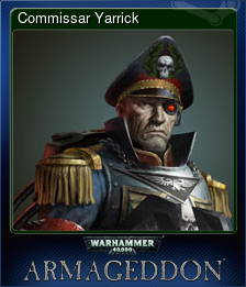 Series 1 - Card 3 of 6 - Commissar Yarrick