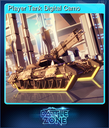 Series 1 - Card 6 of 6 - Player Tank Digital Camo