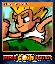 Series 1 - Card 4 of 6 - Mikey On the Go