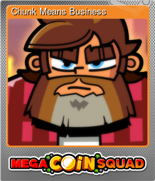 Series 1 - Card 1 of 6 - Chunk Means Business