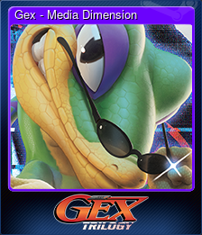 Series 1 - Card 14 of 15 - Gex - Media Dimension