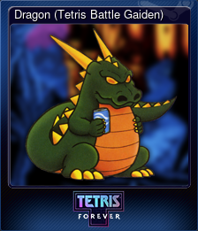 Series 1 - Card 4 of 9 - Dragon (Tetris Battle Gaiden)