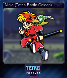 Series 1 - Card 9 of 9 - Ninja (Tetris Battle Gaiden)