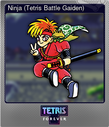 Series 1 - Card 9 of 9 - Ninja (Tetris Battle Gaiden)