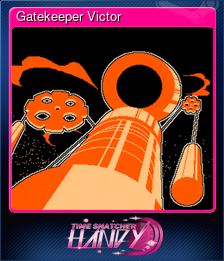 Series 1 - Card 3 of 8 - Gatekeeper Victor