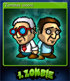 Series 1 - Card 6 of 6 - Zombies (soon)