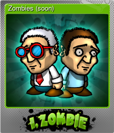 Series 1 - Card 6 of 6 - Zombies (soon)