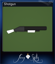 Series 1 - Card 5 of 7 - Shotgun