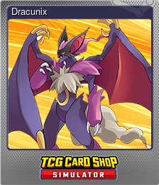 Series 1 - Card 4 of 8 - Dracunix