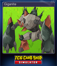 Series 1 - Card 2 of 8 - Giganite