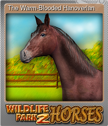 Series 1 - Card 7 of 10 - The Warm-Blooded Hanoverian