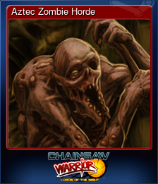 Series 1 - Card 4 of 7 - Aztec Zombie Horde