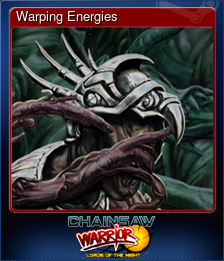 Series 1 - Card 7 of 7 - Warping Energies