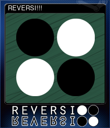 Series 1 - Card 5 of 5 - REVERSI!!!