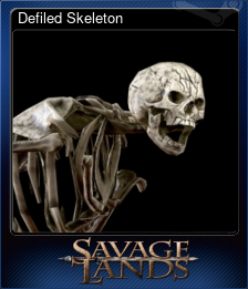 Series 1 - Card 6 of 8 - Defiled Skeleton