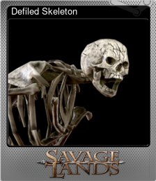 Series 1 - Card 6 of 8 - Defiled Skeleton