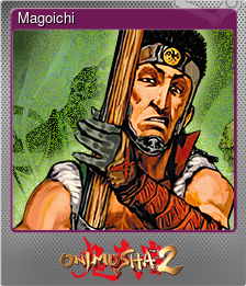 Series 1 - Card 4 of 6 - Magoichi